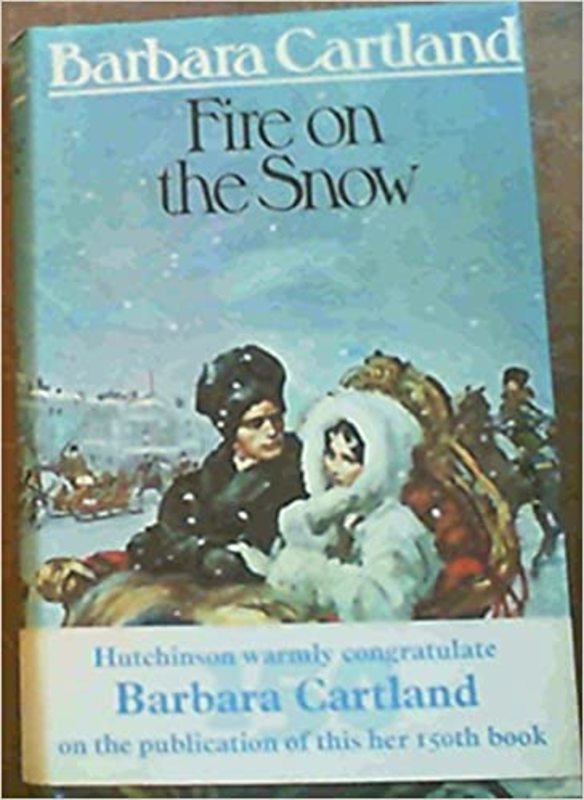 Book cover for "Fire on the Snow" by Barbara Cartland