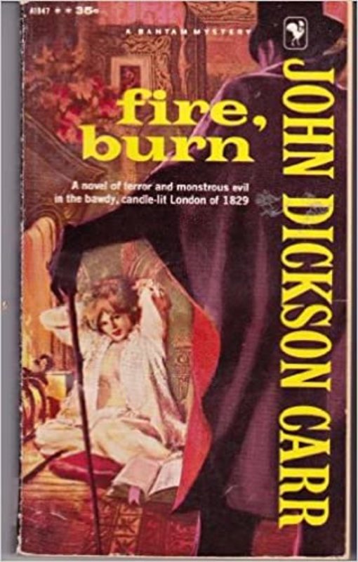 Book cover for "Fire, Burn!" by John Dickson Carr