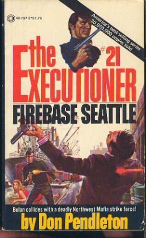 Book cover for "Firebase Seattle" by Don Pendleton