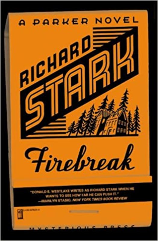 Book cover for "Firebreak" by Richard Stark