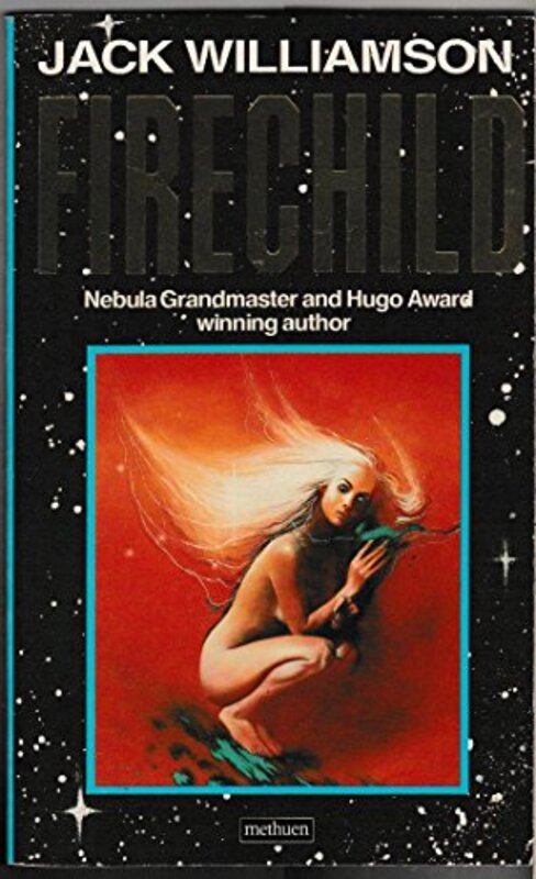 Book cover for "Firechild" by Jack Williamson