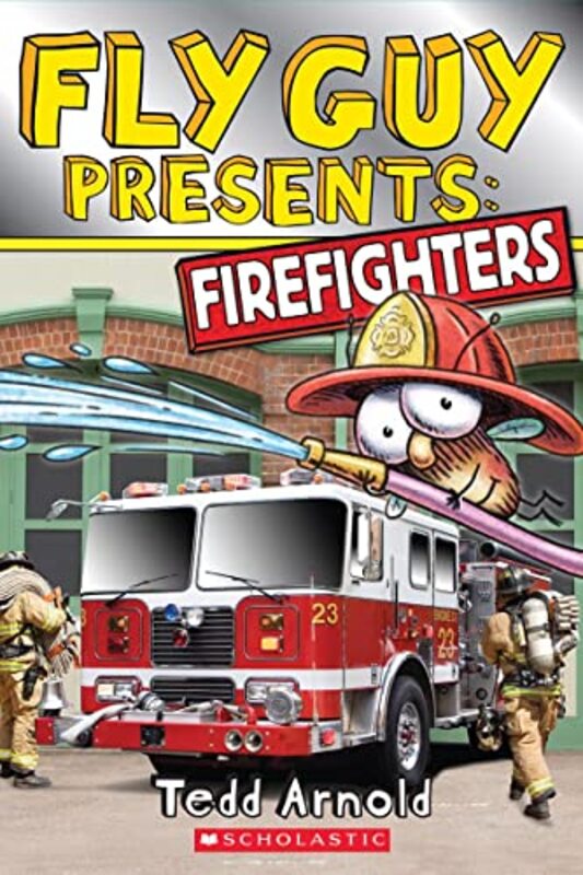 Book cover for "Firefighters" by Tedd Arnold