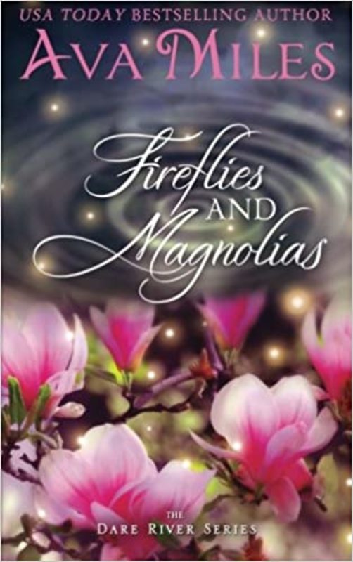 Book cover for "Fireflies and Magnolias" by Ava Miles