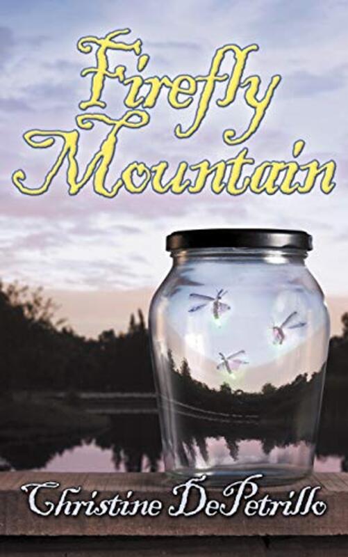 Book cover for "Firefly Mountain" by Christine DePetrillo
