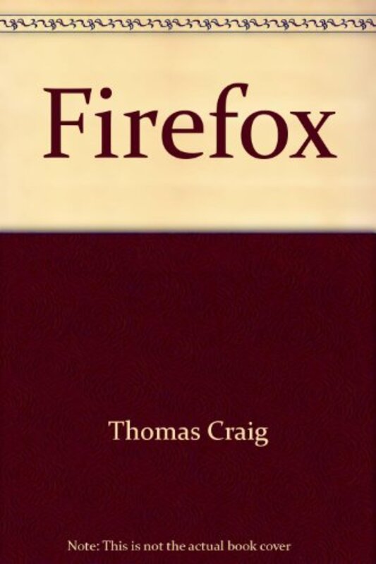Book cover for "Firefox" by Craig Thomas
