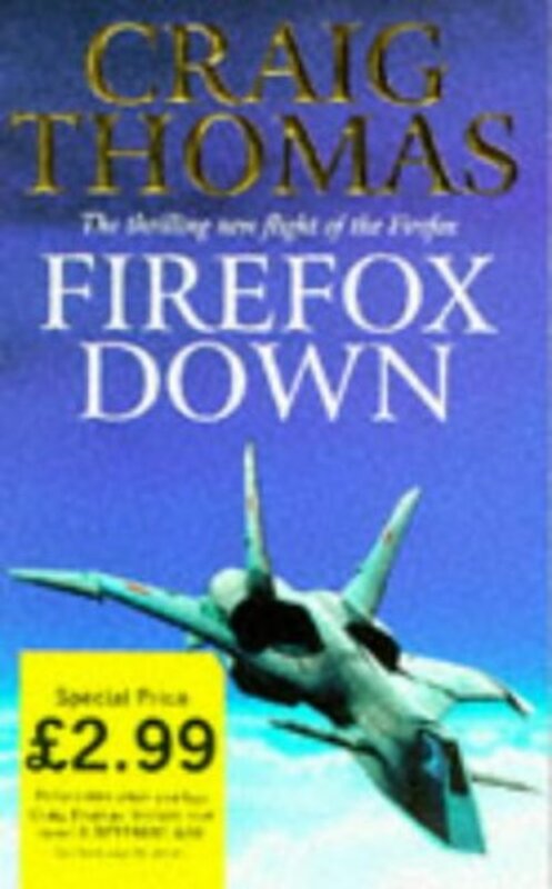 Book cover for "Firefox Down!" by Craig Thomas