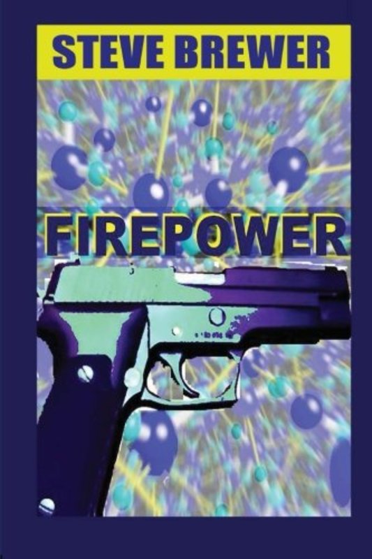 Book cover for "Firepower" by Steve Brewer
