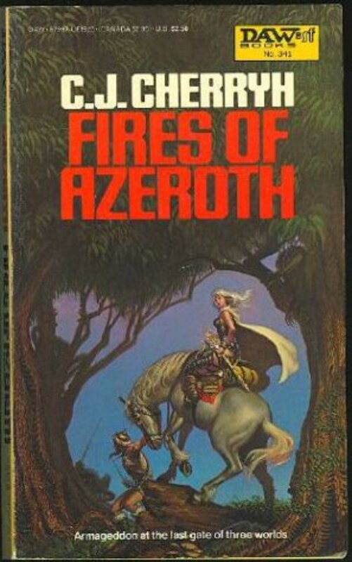 Book cover for "Fires of Azeroth" by CJ Cherryh