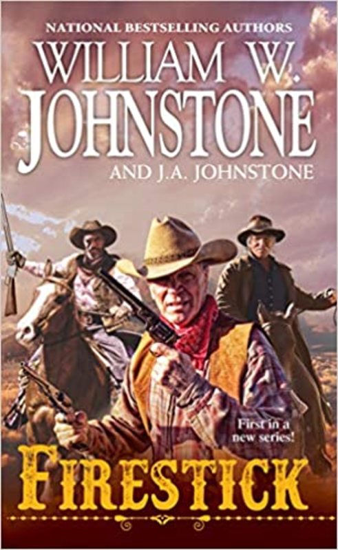 Book cover for "Firestick" by J A Johnstone
