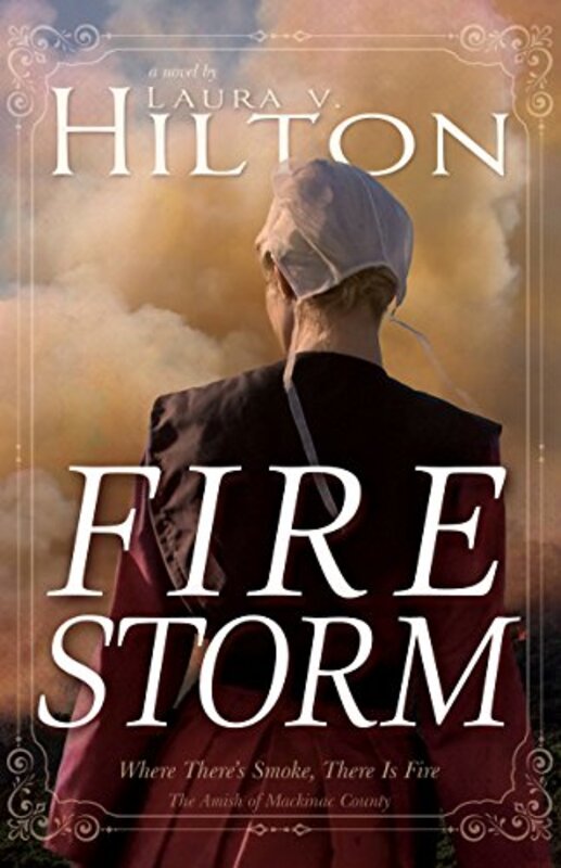 Book cover for "Firestorm" by Laura V Hilton