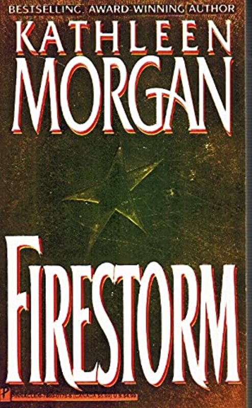 Book cover for "Firestorm" by Kathleen Morgan