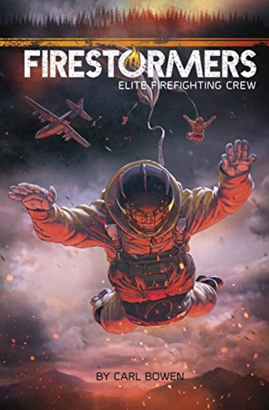 Book cover for "Firestormers" by Carl Bowen