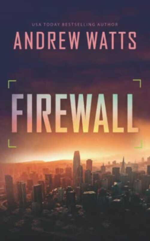 Book cover for "Firewall" by Andrew Watts