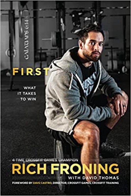 Book cover for "First" by Rich Froning