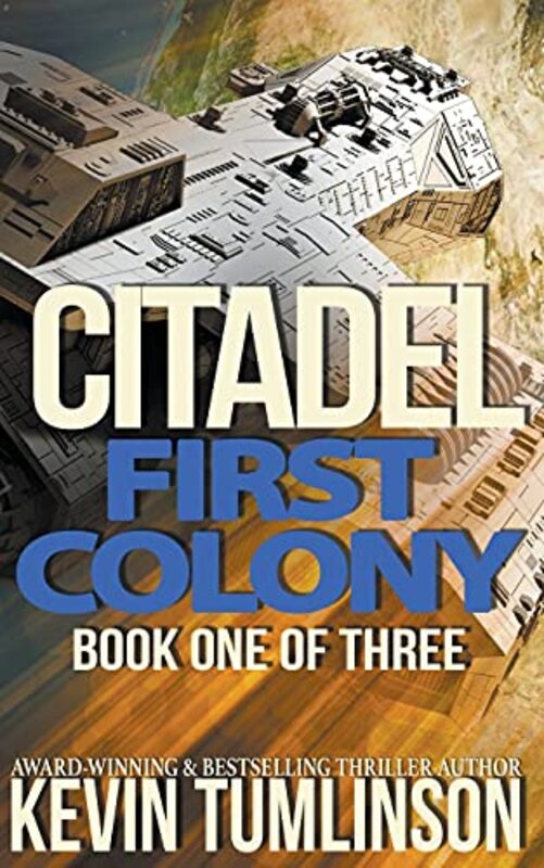 Book cover for "First Colony" by Kevin Tumlinson