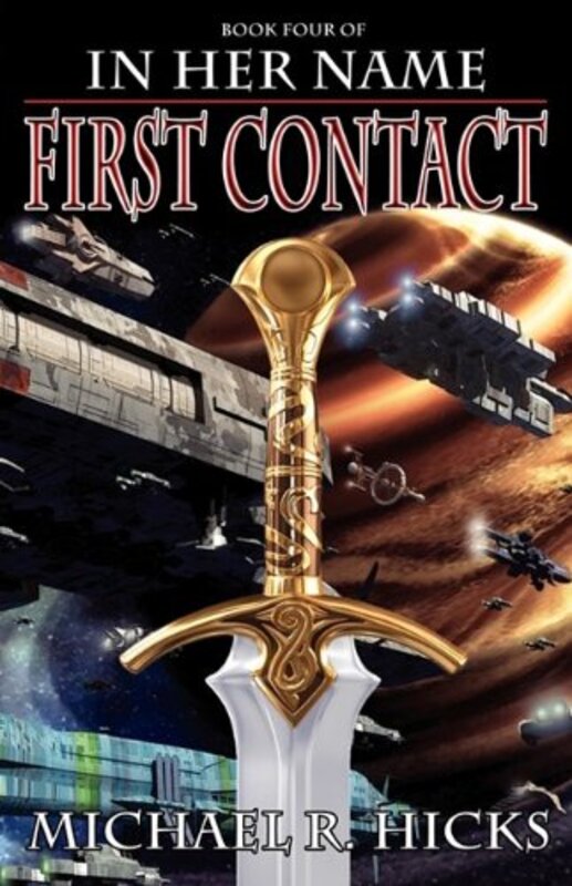 Book cover for "First Contact" by Michael Hicks