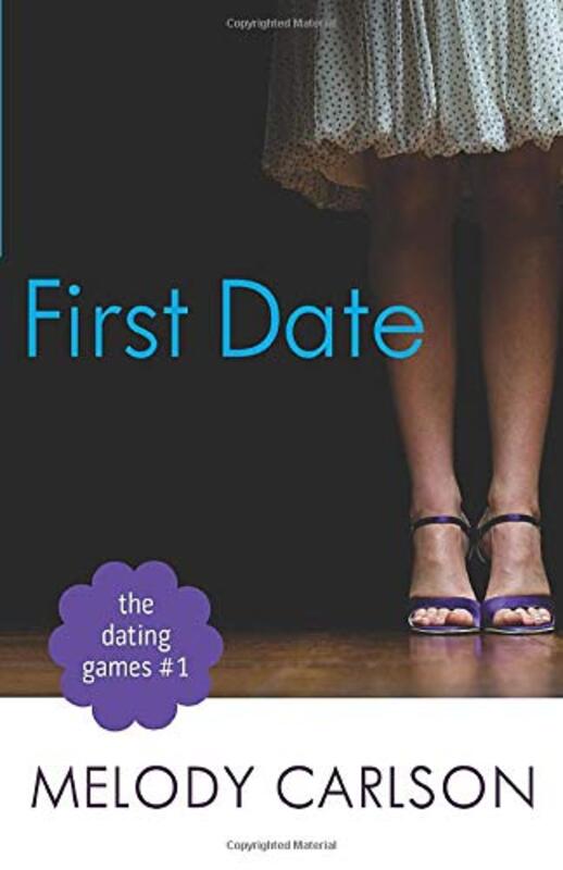 Book cover for "First Date" by Melody Carlson