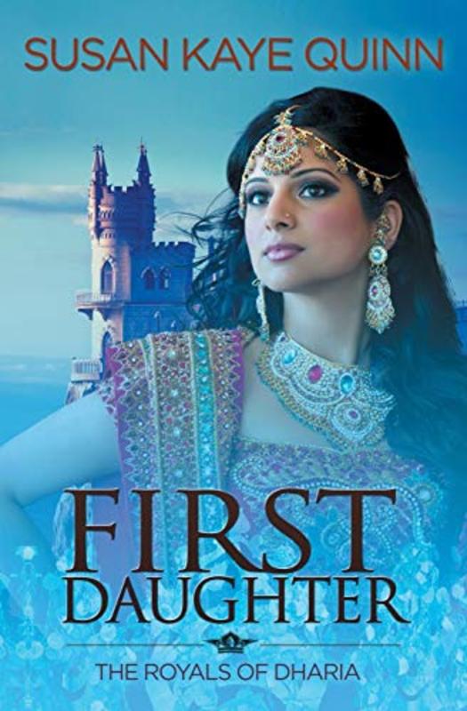 Book cover for "First Daughter" by Susan Kaye Quinn