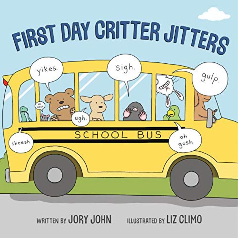 Book cover for "First Day Critter Jitters" by Jory John