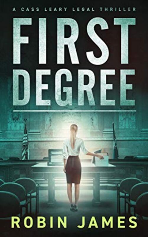 Book cover for "First Degree" by Robin James