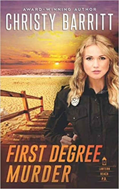 Book cover for "First Degree Murder" by Christy Barritt