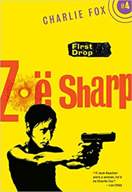 Book cover for "First Drop" by Zoe Sharp