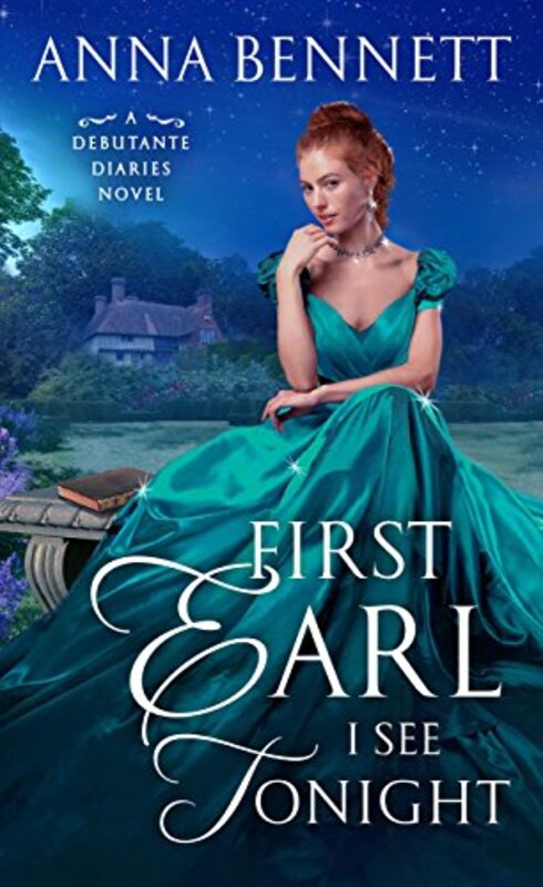 Book cover for "First Earl I See Tonight" by Anna Bennett