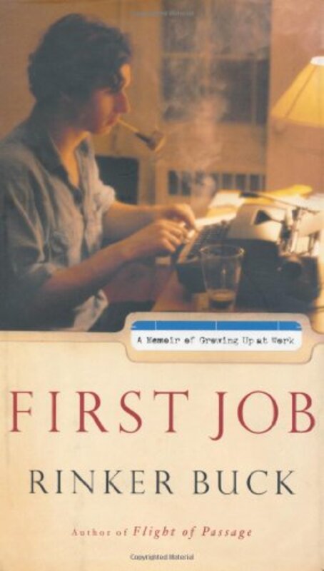 Book cover for "First Job" by Rinker Buck