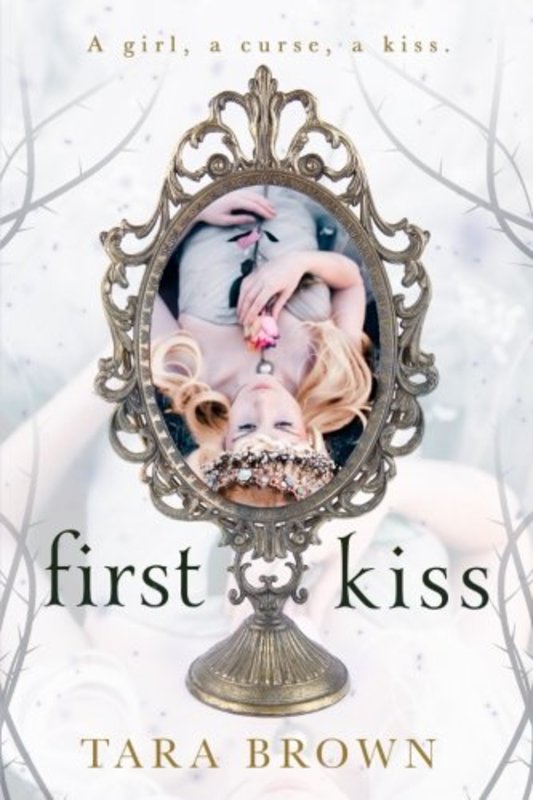 Book cover for "First Kiss" by Tara Brown