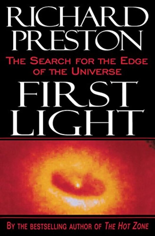 Book cover for "First Light" by Richard Preston