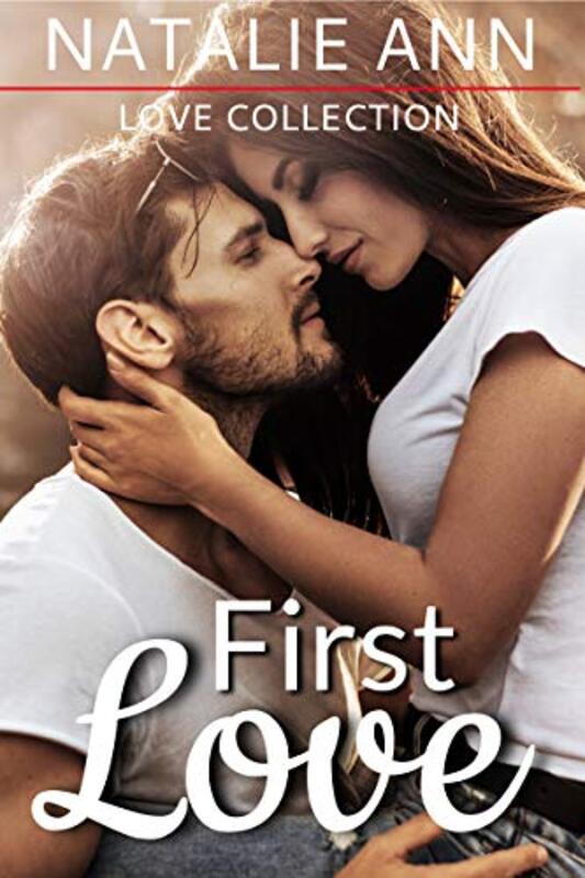 Book cover for "First Love" by Natalie Ann