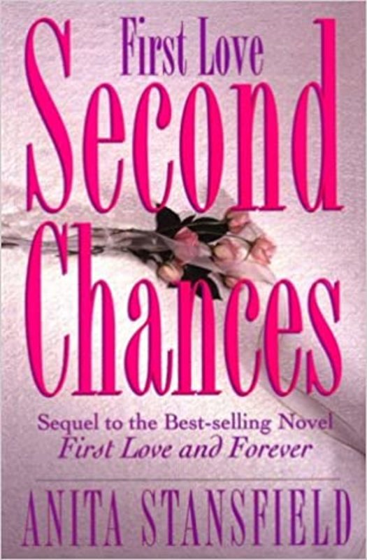 Book cover for "First Love, Second Chances" by Anita Stansfield