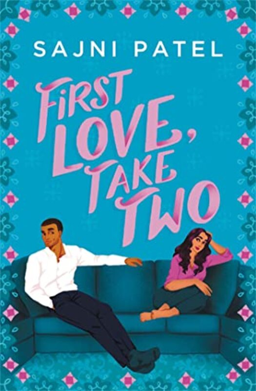 Book cover for "First Love, Take Two" by Sajni Patel