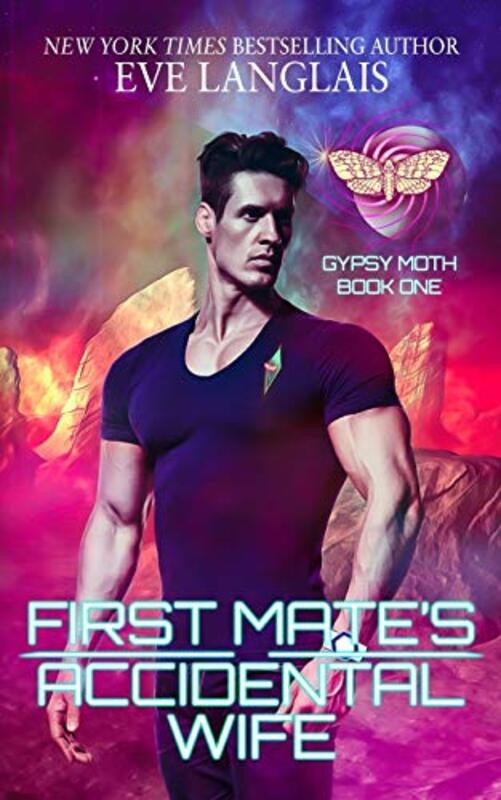 Book cover for "First Mate's Accidental Wife" by Eve Langlais
