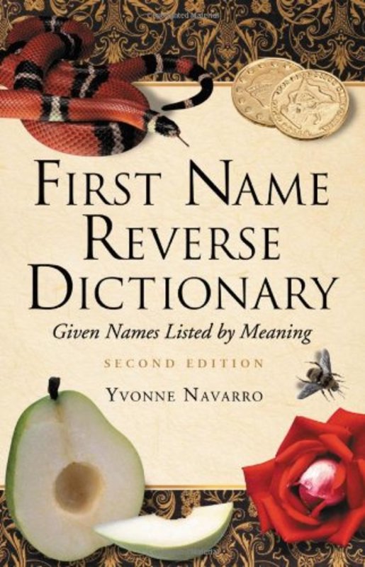 Book cover for "First Name Reverse Dictionary" by Yvonne Navarro