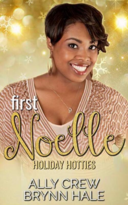 Book cover for "First Noelle" by Brynn Hale