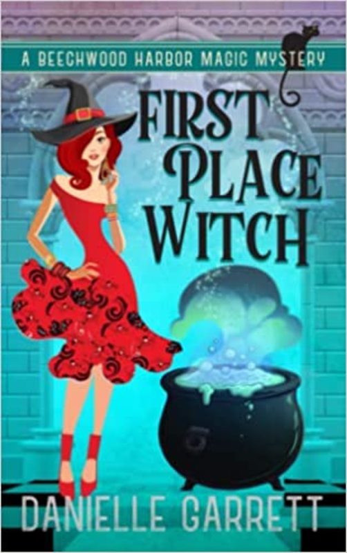 Book cover for "First Place Witch" by Danielle Garrett