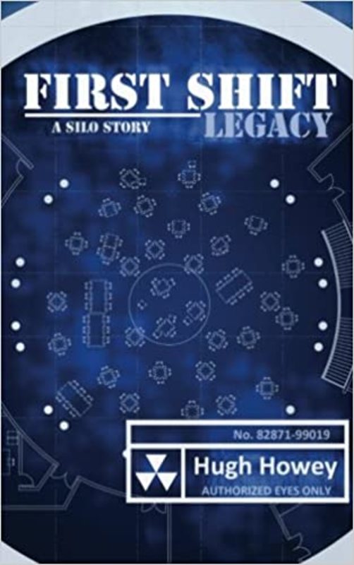 Book cover for "First Shift: Legacy" by Hugh Howey