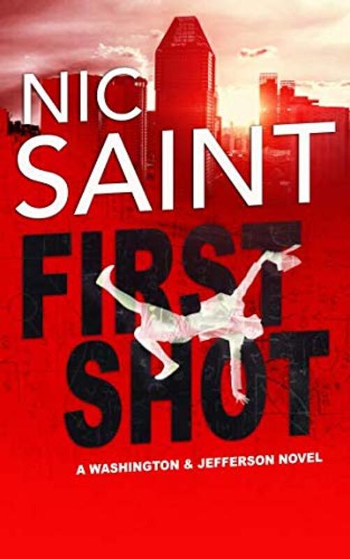 Book cover for "First Shot" by Nic Saint