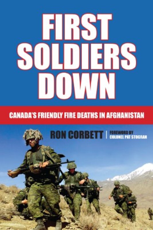 Book cover for "First Soldiers Down" by Ron Corbett