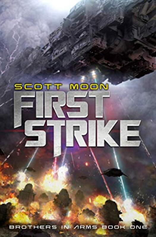 Book cover for "First Strike" by Scott Moon