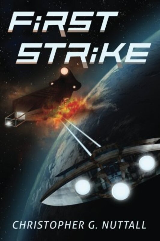 Book cover for "First Strike" by Christopher G Nuttall