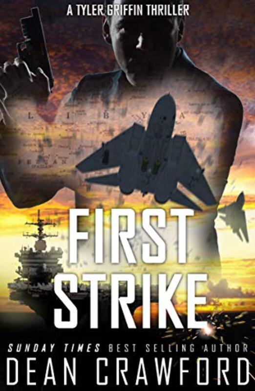 Book cover for "First Strike" by Dean Crawford