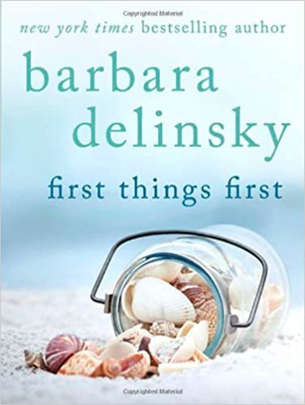 Book cover for "First Things First" by Barbara Delinsky