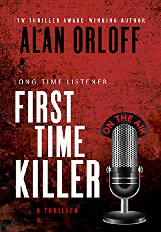 Book cover for "First Time Killer" by Alan Orloff