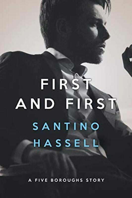 Book cover for "First and First" by Santino Hassell