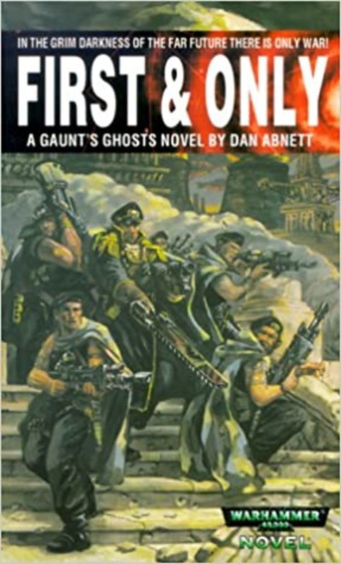 Book cover for "First and Only" by Dan Abnett