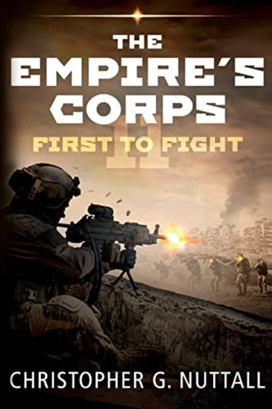 Book cover for "First to Fight" by Christopher G Nuttall