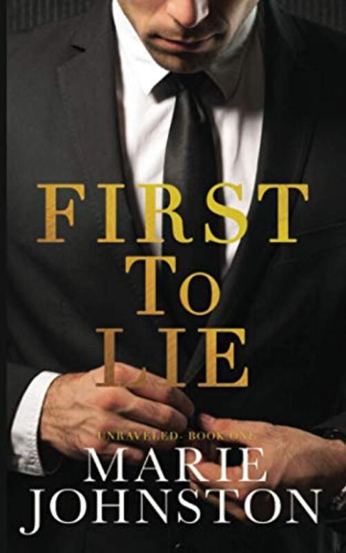 Book cover for "First to Lie / Unmistaken Identity" by Marie Johnston