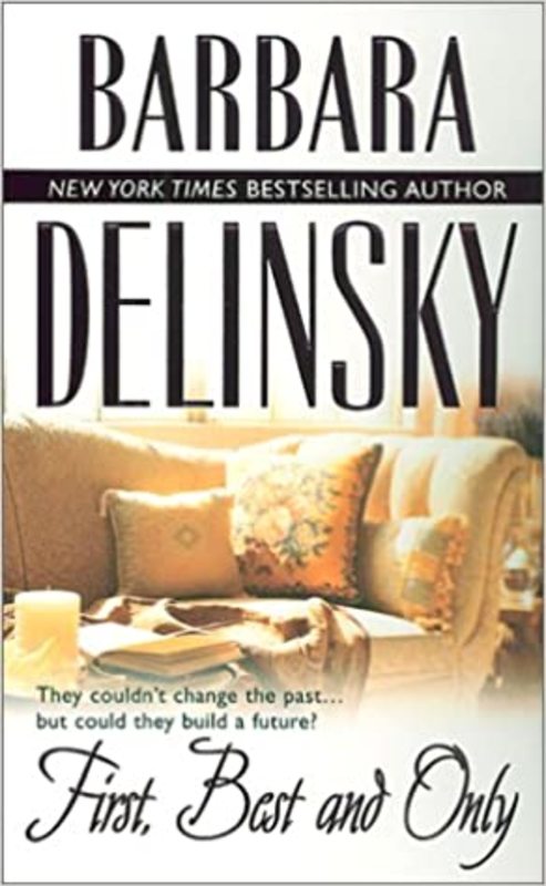Book cover for "First, Best And Only" by Barbara Delinsky